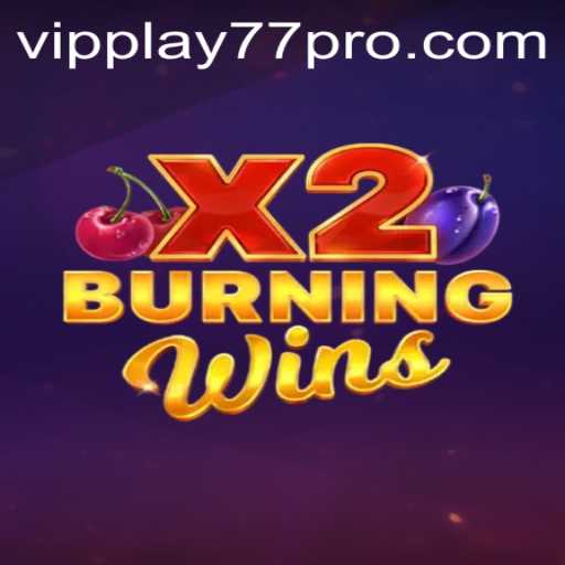 Discover the Thrilling World of BurningWinsX2